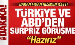 Son dakika: Türkiye ve ABD'den sürpriz görüşme! Fidan'dan kritik mesaj: Hazırız!