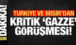 Son dakika: Türkiye ve Mısır'dan kritik 'Gazze' görüşmesi!