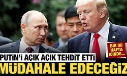 Trump Putin'i resmen tehdit etti: 1-2 hafta içinde müdahale edeceğiz!