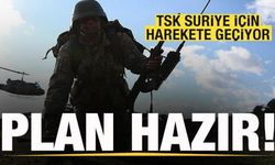 TSK, Suriye için harekete geçiyor! Plan hazır
