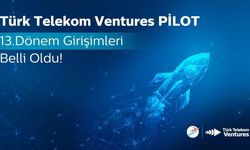 Türk Telekom Ventures PİLOT'un 13. döneminde yer alan 10 girişim