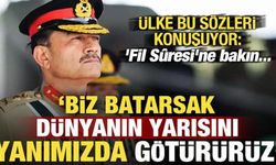 Ülke bu sözleri konuşuyor: Biz batarsak dünyanın yarısını yanımızda götürürüz!