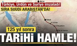 125 yıl sonra tarihi hamle! Türkiye, Ürdün ve Suriye imzaladı! Sıra Suudi Arabistan'da!