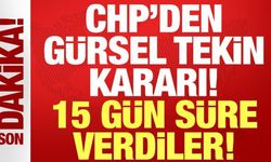 CHP'den son dakika Gürsel Tekin kararı: 15 gün süre verdiler!