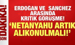 Cumhurbaşkanı Erdoğan İspanya Başbakanı Sanchez ile görüştü: Netanyahu artık alıkonulmalı