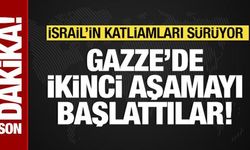 İsrail, Gazze'deki işgalin ikinci aşamasını başlattı