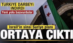 İsrail'in Suriye planı ortaya çıktı! Türkiye darbeyi indirdi! Yeni yola başvurdular