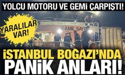 İstanbul Boğazı'nda kaza! Yolcu motoru ile gemi çarpıştı, yaralılar var