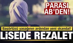KKTC'de başörtüsü yasağının ardından yeni skandal! Lisede rezalet! Parası AB'den