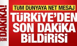Kritik MGK toplantısı sonrası Türkiye'den son dakika bildirisi! Tüm dünyaya mesaj