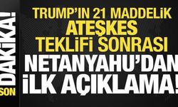 Netanyahu'dan son dakika ateşkes açıklaması: Trump'ın teklifi...