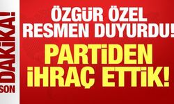 Özgür Özel'den son dakika açıklaması: Gürsel Tekin'i partiden ihraç ettik