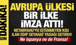 Son dakika... Avrupa ülkesi bir ilke imza attı: Netanyahu istenmeyen kişi ilan edildi!