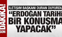 SON DAKİKA: İletişim Başkanı: ‘Erdoğan, bugün BMGK’de tarihe geçecek bir konuşma yapacak’