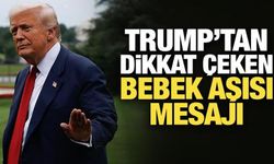 Trump'tan dikkat çeken bebek aşısı mesajı: Atlara yapılan gibi dev dozlar veriliyor!