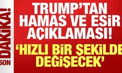 Trump'tan son dakika Hamas ve esir açıklaması: Hızlı bir şekilde değişecek!