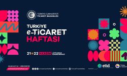 90 Milyar Dolarlık E-Ticaret Buluşması İstanbul'da düzenlenecek!