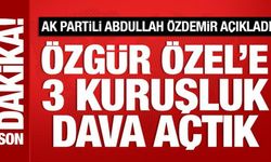 AK Parti İstanbul İl Başkanı Abdullah Özdemir: Özgür Özel'e 3 kuruşluk dava açtık