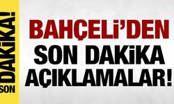 Bahçeli'den son dakika açıklamalar!