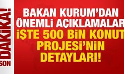 Bakan Murat Kurum'dan önemli açıklamalar: İşte Yüzyılın Konut Projesi'nin detayları!