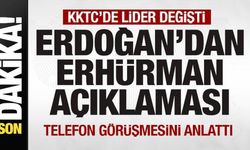 Başkan Erdoğan'dan Tufan Erhürman açıklaması! Telefon görüşmesini anlattı