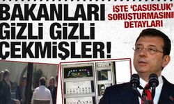 'Casusluk' soruşturmasının detayları: Eski bakanların gizli fotoğrafları çekilmiş