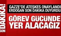 Cumhurbaşkanı Erdoğan, son dakika duyurdu: Gazze'de görev gücünde yer alacağız!