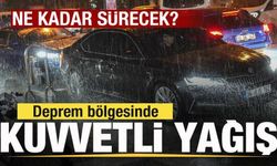 Deprem bölgesinde kuvvetli sağanak! Bugün hava durumu nasıl olacak?
