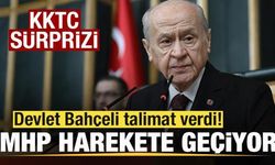 Devlet Bahçeli talimat verdi! MHP harekete geçiyor! KKTC sürprizi