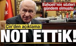 Devlet Bahçeli'nin çıkışı gündem olmuştu! Çin'den açıklama: Not ettik