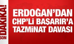 Erdoğan'dan CHP Grup Başkan Vekili Ali Mahir Başarır'a tazminat davası