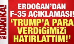 Erdoğan'dan son dakika F-35 açıklaması: Trump'a hatırlattım, takip ediyoruz!