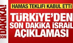 Hamas teklifi kabul etti! Türkiye'den son dakika İsrail açıklaması! Taraflara çağrı