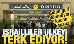 Kaçan kaçana! İsrailliler ülkeyi terk ediyor