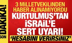 Kurtulmuş'tan İsrail'e sert uyarı: Milletvekillerimize zarar gelirse hesabını verirsiniz&#