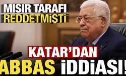 Mısır reddetmişti, Katar basınından 'Mahmud Abbas' iddiası!