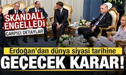 Skandalı Türkiye engelledi! Erdoğan'dan siyasi tarihe geçen karar! Detaylar ortaya çıktı