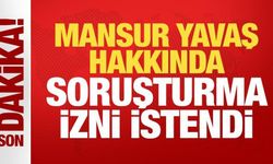 Son dakika: Ankara Başsavcılığı, Mansur Yavaş için soruşturma izni istedi