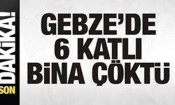 Son dakika: Gebze'de 6 katlı bina çöktü!