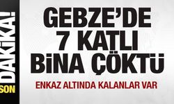 Son dakika: Gebze'de 7 katlı bina çöktü! Enkaz altında kalanlar var