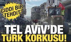 Tel Aviv'de Türk korkusu! Rahatsız oldular