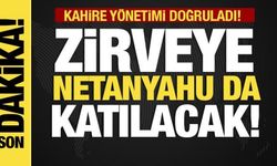 Tel Aviv'den son dakika açıklama: Kahire doğruladı! 'Netanyahu da Mısır'a gidecek!&qu