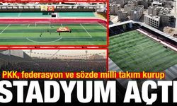 Terör örgütü PKK, federasyon ve sözde milli takım kurup stadyum açtı