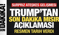 Trump'tan son dakika Mısır açıklaması! Sürpriz ateşkes gelişmesi! Tarih verdi