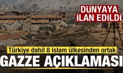 Türkiye dahil 8 İslam ülkesinden son dakika Gazze açıklaması! Dünyaya ilan edildi