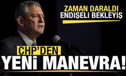 Zaman daraldı! CHP'de endişeli bekleyiş! Partiden yeni manevra!