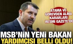 Atama kararları Resmi Gazete'de! Milli Savunma Bakan Yardımcılığına Salih Ayhan atandı