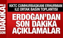 Cumhurbaşkanı Erdoğan ve Tufan Erhürman'dan önemli açıklamalar
