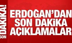 Cumhurbaşkanı Erdoğan'dan son dakika açıklamalar