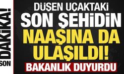 Düşen kargo uçağındaki son şehidin naaşına da ulaşıldı!